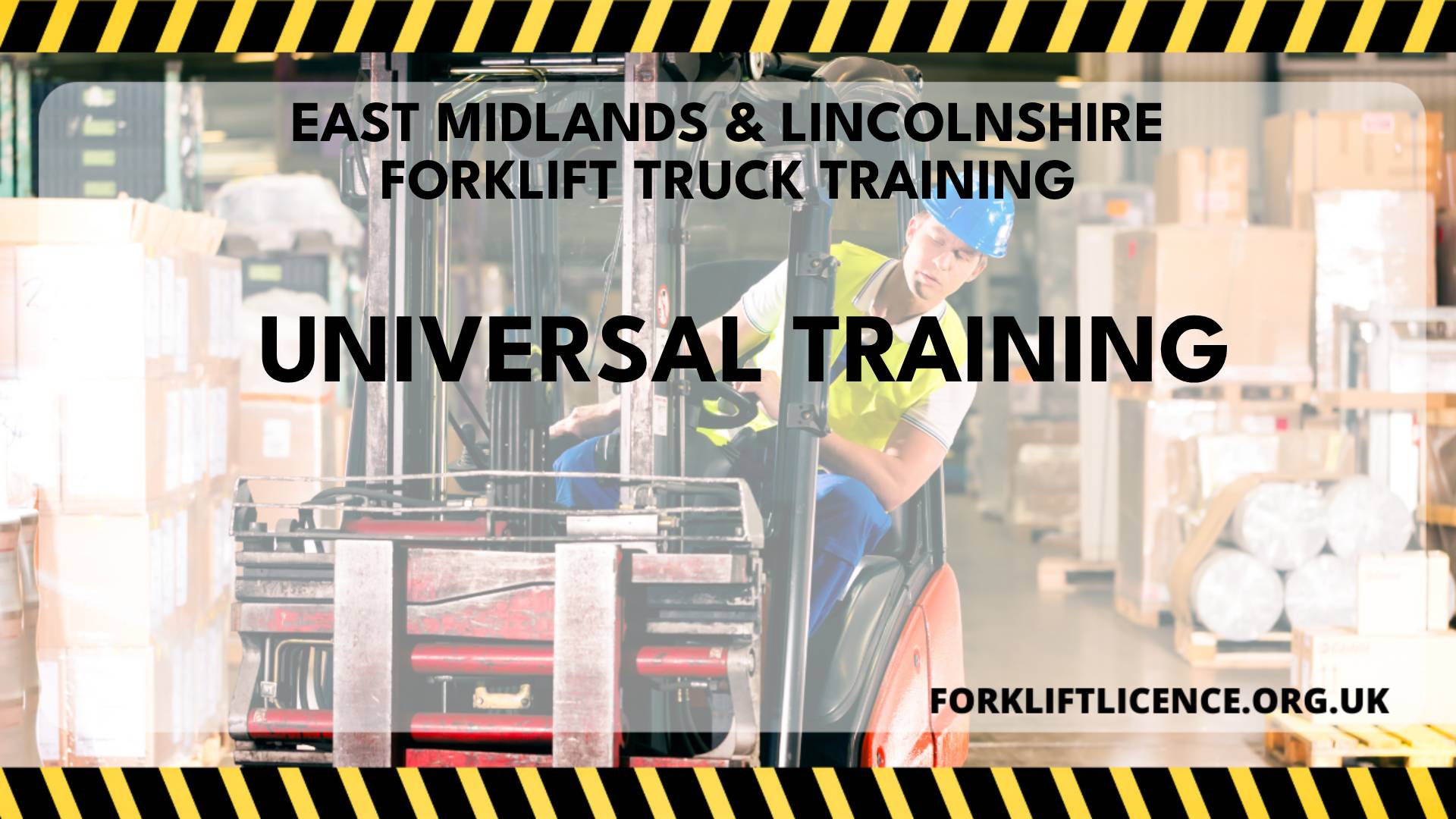 Universal Training Forklift Licence