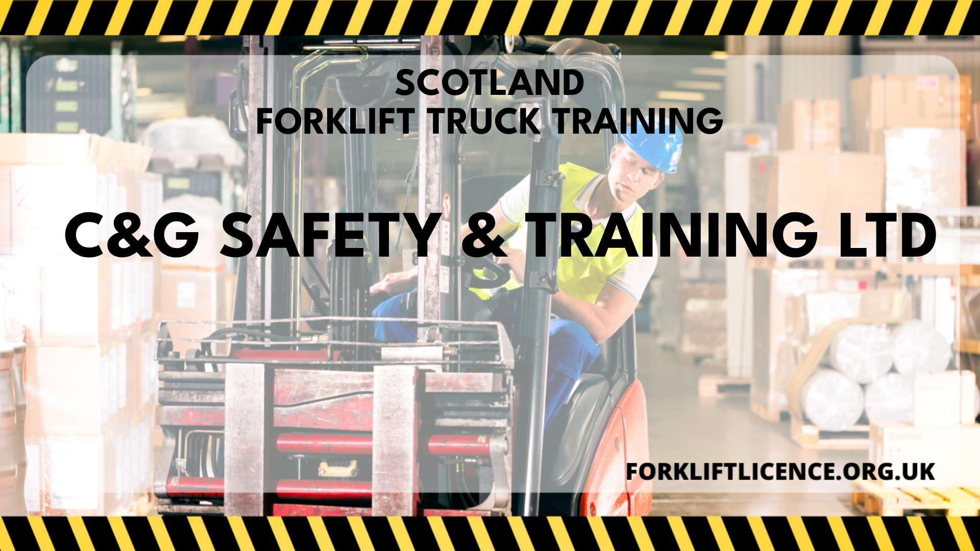 C&G Safety & Training Ltd Forklift Licence
