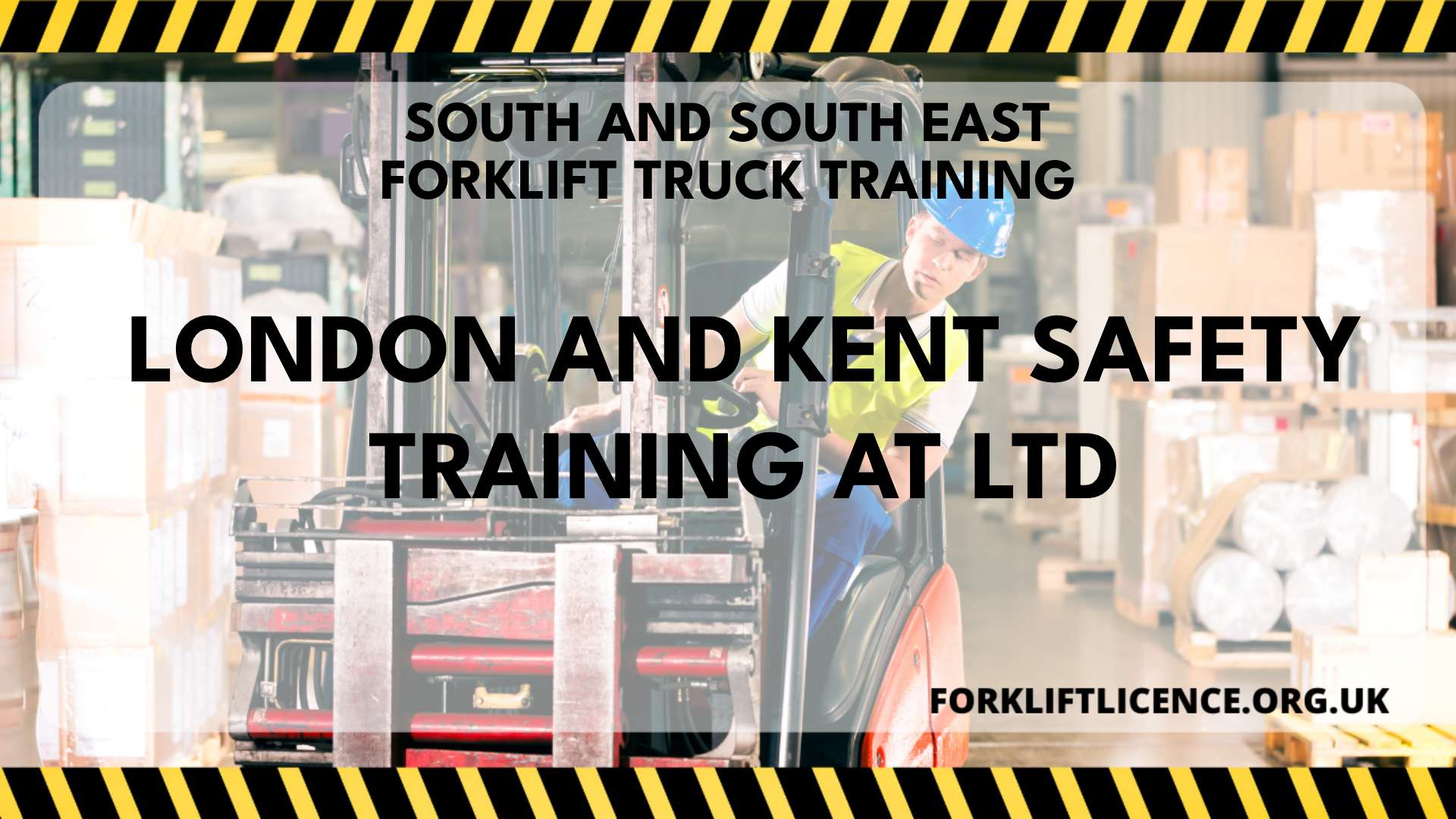 London And Kent Safety Training At Ltd Forklift Licence